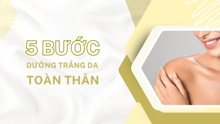 Dưỡng trắng da toàn thân