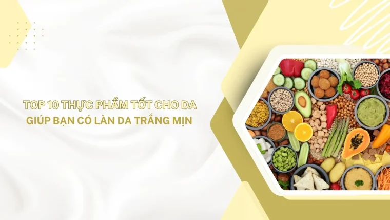 thực phẩm tốt cho da