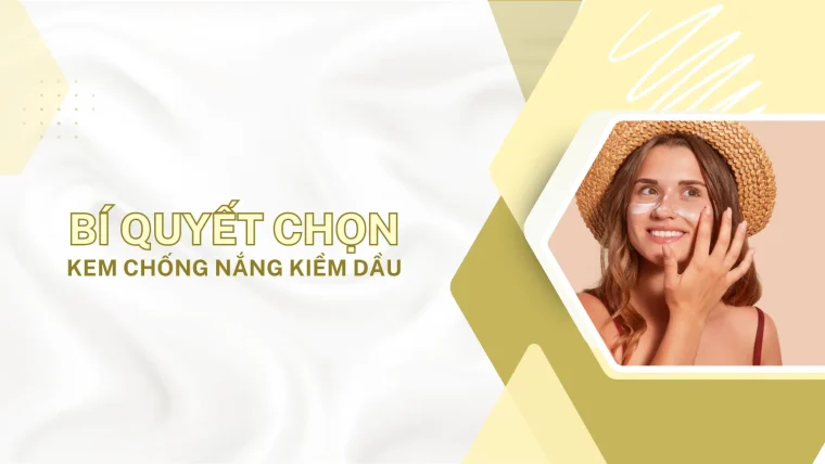 kem chống nắng kiềm dầu