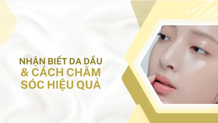 Nhân biết da dầu