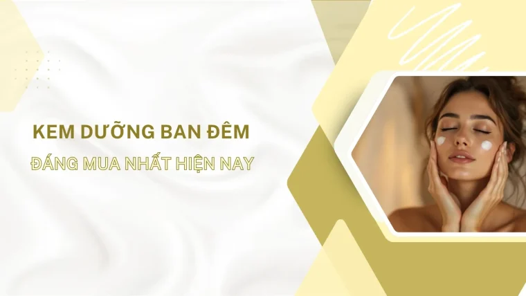 kem dưỡng ban đêm