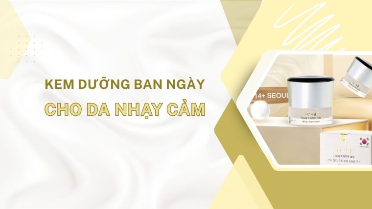 kem dưỡng ban ngày