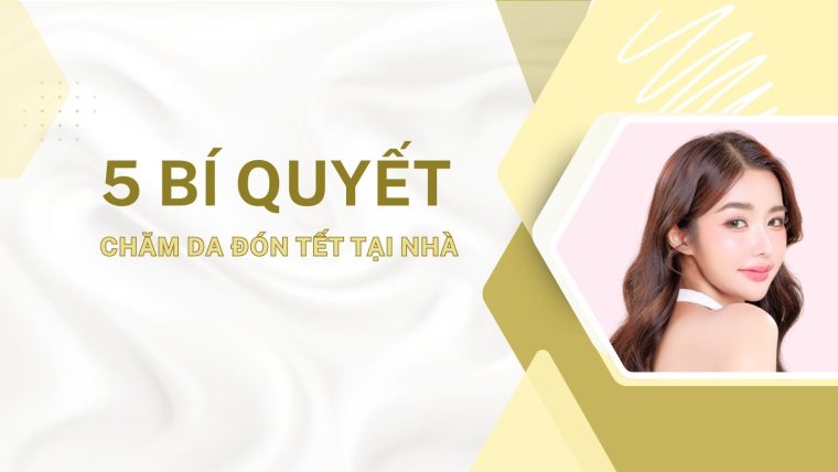 chăm da đón tết