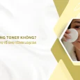 có nên dùng toner